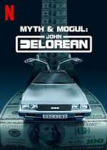 Watch Myth & Mogul: John DeLorean Putlocker