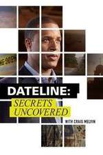 Watch Dateline: Secrets Uncovered Putlocker