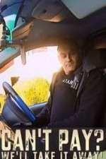 Watch Can't Pay? We'll Take It Away!  Putlocker