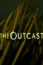Watch The Outcast Putlocker