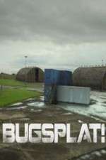 Watch Bugsplat! Putlocker