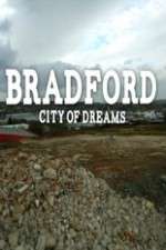 Watch Bradford: City of Dreams Putlocker