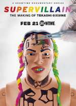 Watch Supervillain: the Making of Tekashi 6ix9ine Putlocker