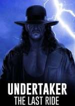 Watch Undertaker: The Last Ride Putlocker