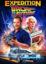 Watch Expedition: Back to the Future Putlocker