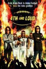 Watch 4th and Loud Putlocker