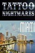 Watch Tattoo Nightmares Miami Putlocker