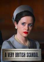 Watch A Very British Scandal Putlocker