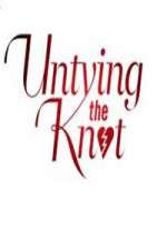 Watch Untying The Knot Putlocker