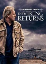 Watch Deadliest Catch: The Viking Returns Putlocker