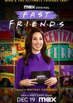 Watch Fast Friends Putlocker