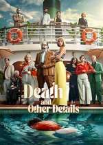 Watch Death and Other Details Putlocker