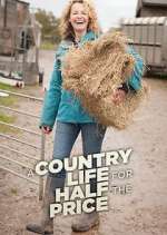 Watch A Country Life for Half the Price with Kate Humble Putlocker