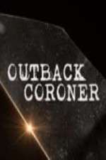 Watch Outback Coroner Putlocker