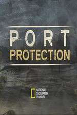 Watch Port Protection Putlocker