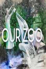 Watch Our Zoo Putlocker