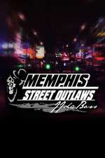 Watch Street Outlaws: Memphis Putlocker