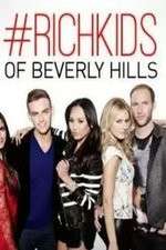 Watch Rich Kids of Beverly Hills Putlocker