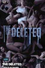 Watch The Deleted Putlocker