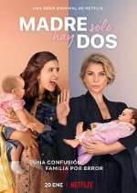 Watch Madre solo hay dos Putlocker