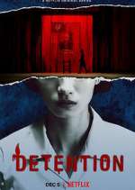Watch Detention Putlocker