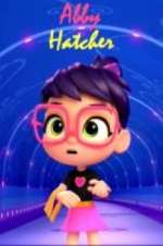 Watch Abby Hatcher Putlocker