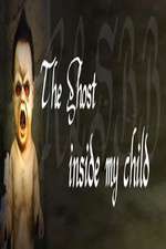 Watch The Ghost Inside My Child Putlocker