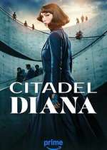 Watch Citadel: Diana Putlocker