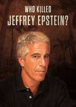 Watch Who Killed Jeffrey Epstein? Putlocker