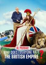 Watch Al Murray: Why Does Everyone Hate the British Empire? Putlocker