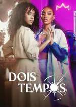 Watch Dois Tempos Putlocker