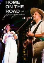 Watch Home on the Road with Johnnyswim Putlocker