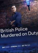 Watch British Police Murdered on Duty Putlocker