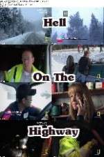 Watch Hell on the Highway Putlocker