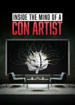 Watch Inside the Mind of a Con Artist Putlocker