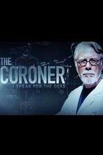 Watch The Coroner: I Speak for the Dead Putlocker