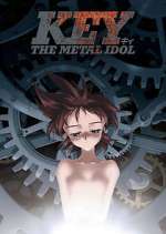 Watch Key the Metal Idol Putlocker