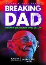 Watch Breaking Dad: Britain's Unlikeliest Drug Dealer Putlocker