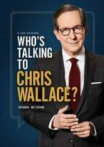 Watch Who's Talking to Chris Wallace? Putlocker
