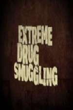 Watch Extreme Smuggling Putlocker