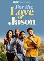 Watch For the Love of Jason Putlocker