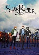 Watch Project Scard: Scar on the Praeter Putlocker