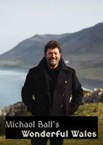 Watch Michael Ball's Wonderful Wales Putlocker