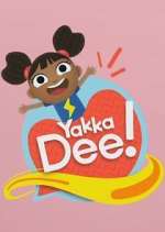 Watch Yakka Dee! Putlocker