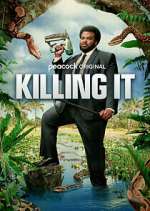 Watch Killing It Putlocker
