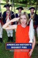 Watch American History\'s Biggest Fibs with Lucy Worsley Putlocker