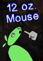 Watch 12 oz. Mouse Putlocker