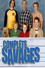 Watch Complete Savages Putlocker