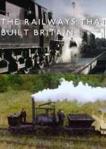 Watch The Railways That Built Britain with Chris Tarrant Putlocker