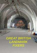 Watch Great British Landmark Fixers Putlocker